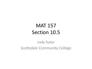 MAT 157 Section 10.5