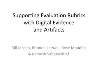Supporting Evaluation Rubrics with Digital Evidence and Artifacts