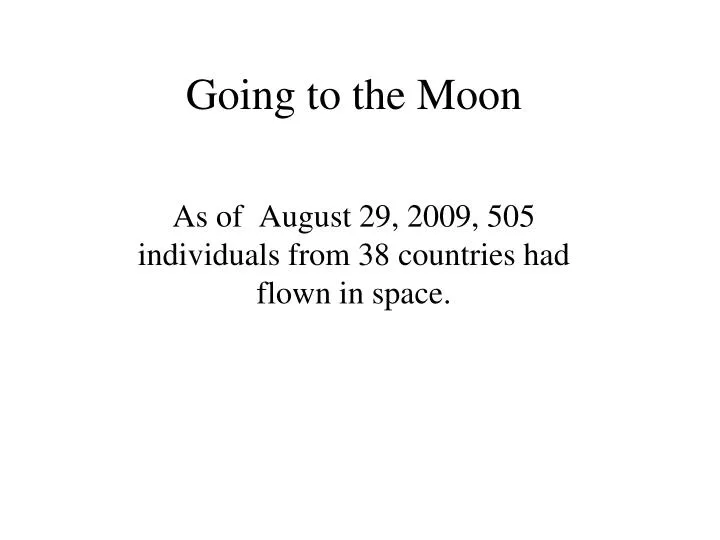 going to the moon