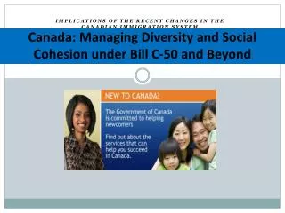 Canada: Managing Diversity and Social Cohesion under Bill C-50 and Beyond