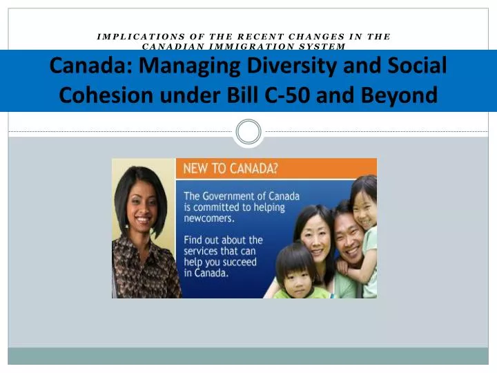 canada managing diversity and social cohesion under bill c 50 and beyond