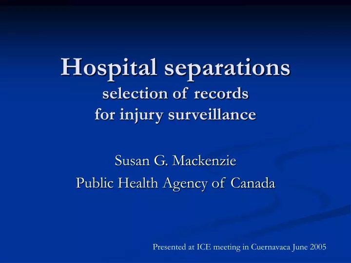 hospital separations selection of records for injury surveillance