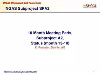 INGAS Subproject SPA2
