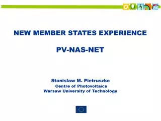 NEW MEMBER STATES EXPERIENCE PV-NAS-NET