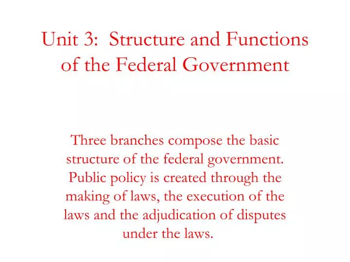 unit 3 structure and functions of the federal government