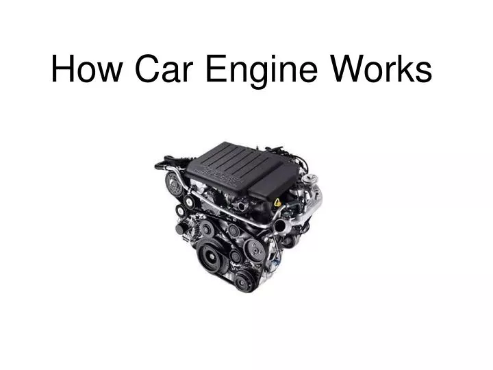 how car engine works
