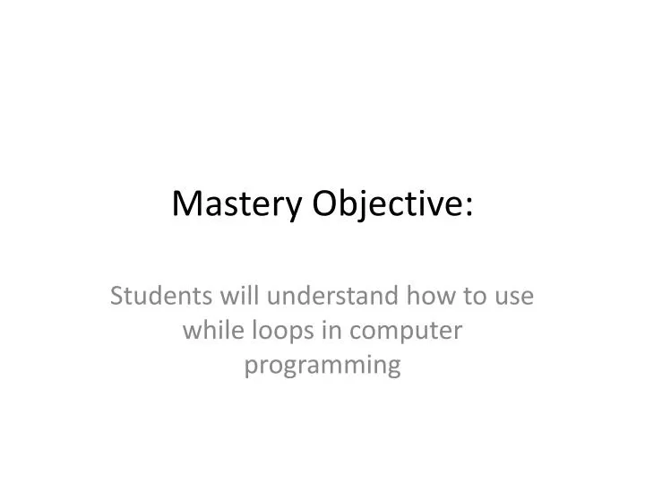 mastery objective