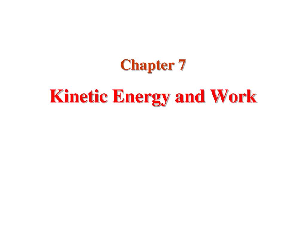 PPT - Kinetic Energy and Work PowerPoint Presentation, free download ...