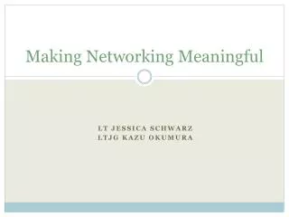making networking meaningful