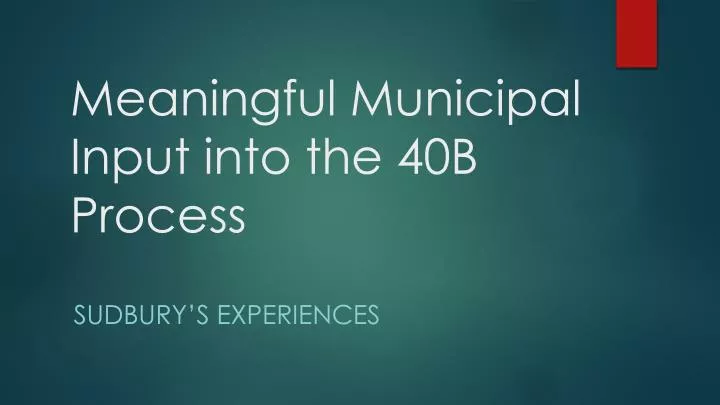meaningful municipal input into the 40b process