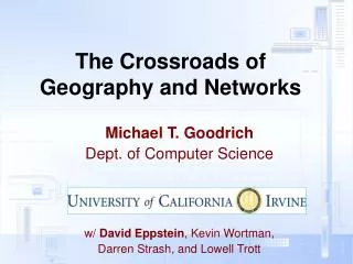 The Crossroads of Geography and Networks