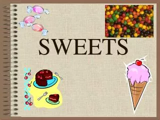sweets