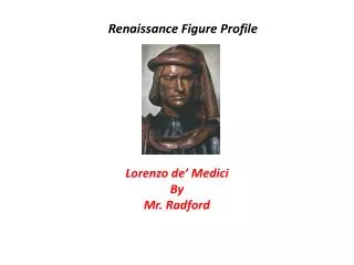 Renaissance Figure Profile