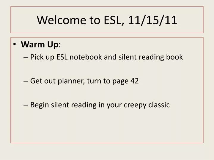 welcome to esl 11 15 11