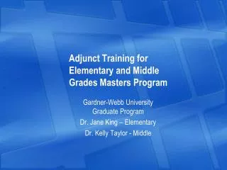 Adjunct Training for Elementary and Middle Grades Masters Program