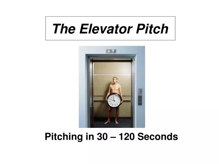 the elevator pitch