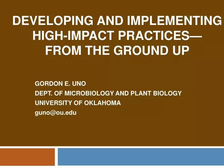 developing and implementing high impact practices from the ground up