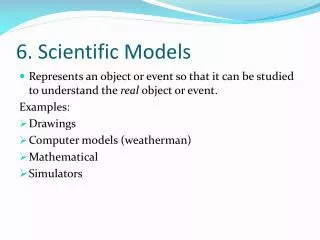 6. Scientific Models