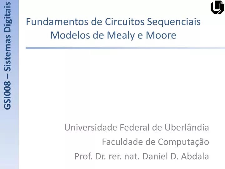 fundamentos de circuitos sequenciais modelos de mealy e moore