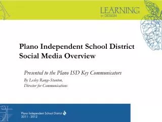 Plano Independent School District Social Media Overview