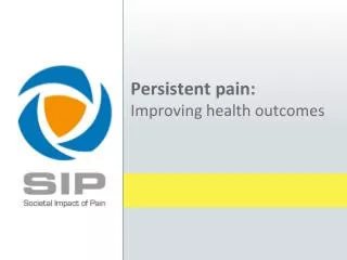 Persistent pain: Improving health outcomes