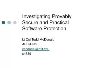Investigating Provably Secure and Practical Software Protection