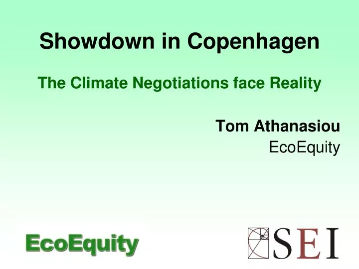 showdown in copenhagen the climate negotiations face reality