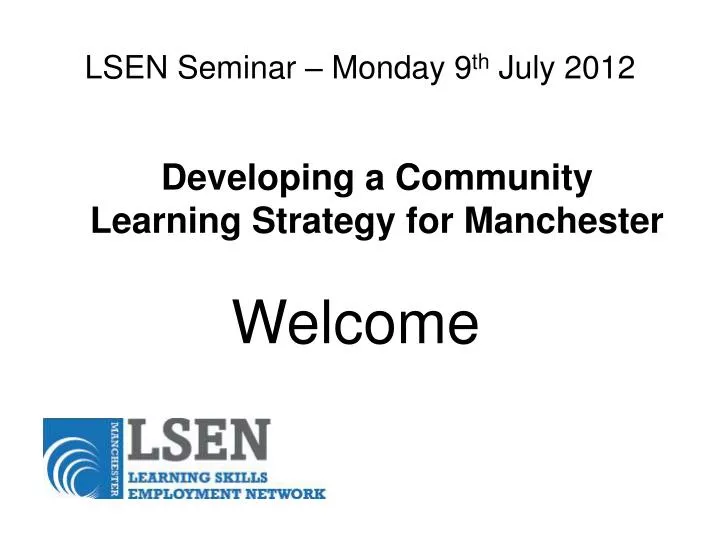 lsen seminar monday 9 th july 2012