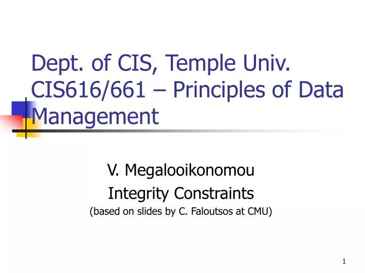 dept of cis temple univ cis616 661 principles of data management