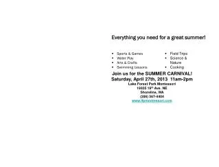 Join us for the SUMMER CARNIVAL! Saturday, April 27th, 2013 11am-2pm