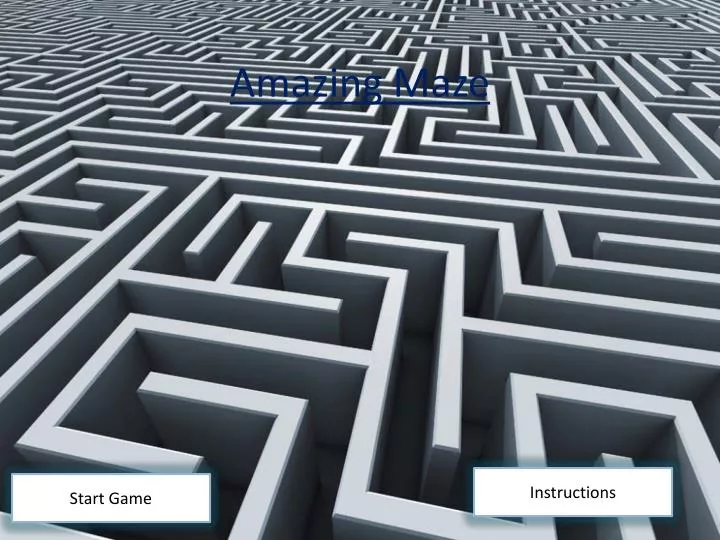 amazing maze