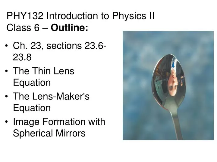 phy132 introduction to physics ii class 6 outline