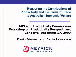 ABS and Productivity Commission Workshop on Productivity Perspectives; Canberra, December 17, 2007