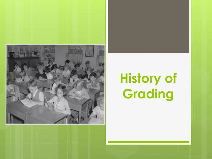 history of grading