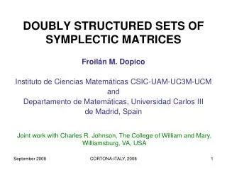 DOUBLY STRUCTURED SETS OF SYMPLECTIC MATRICES