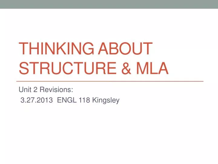 thinking about structure mla