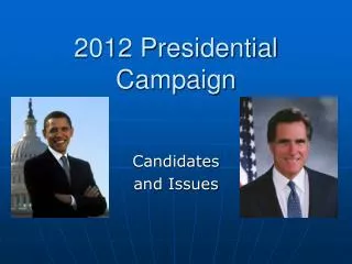 2012 Presidential Campaign