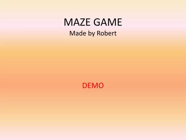 maze game made by robert