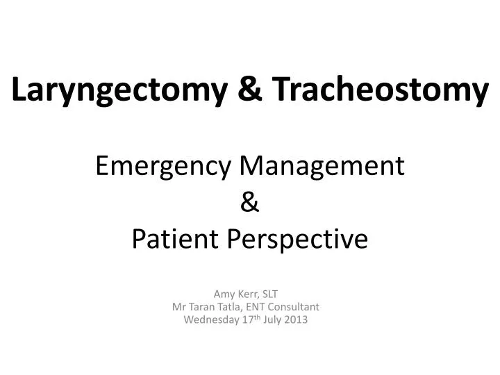 laryngectomy tracheostomy emergency management patient perspective