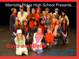 Marriotts Ridge High School Presents. . .