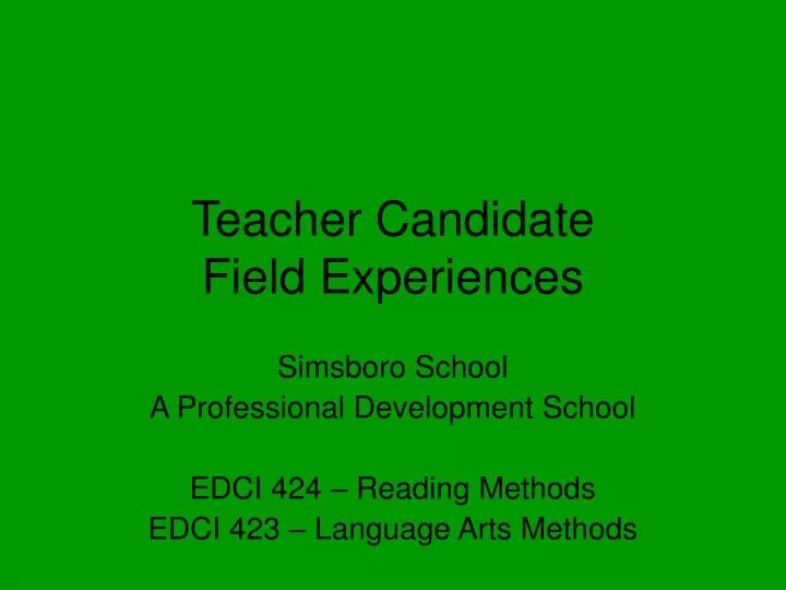 teacher candidate field experiences
