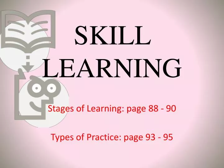 skill learning