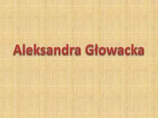 Aleksandra Głowacka