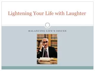 Lightening Your Life with Laughter
