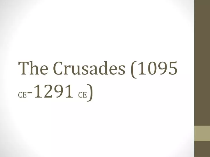 the crusades 1095 ce 1291 ce