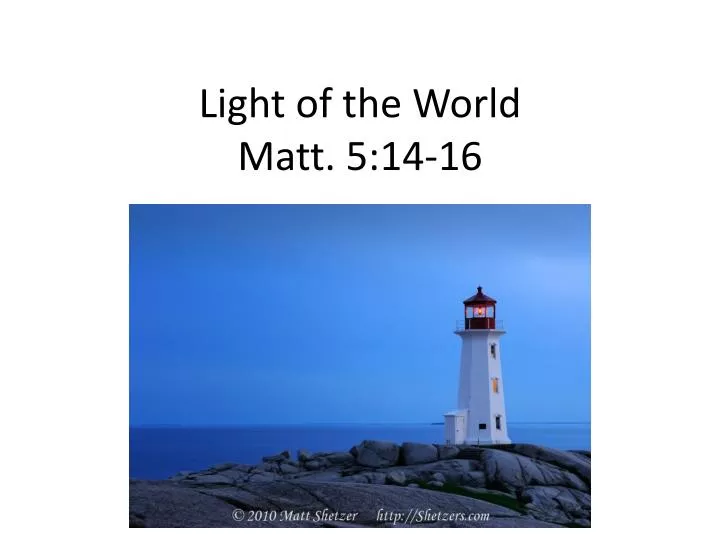 light of the world matt 5 14 16