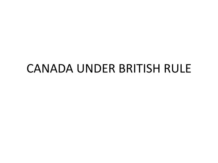 canada under british rule
