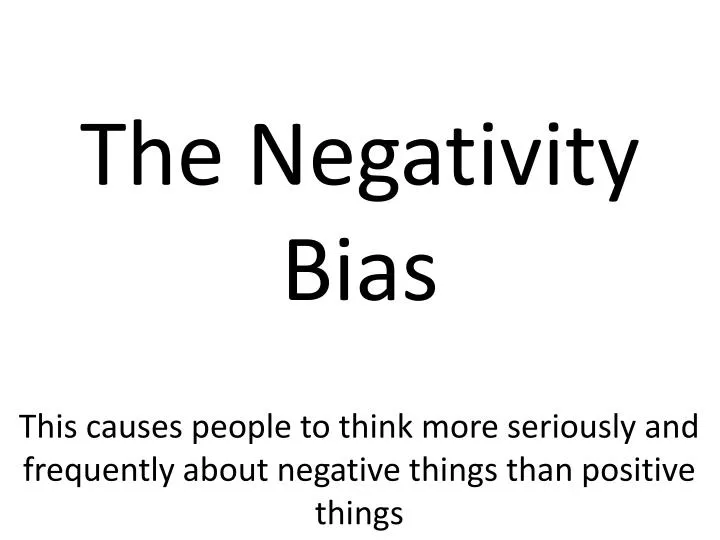 the negativity bias