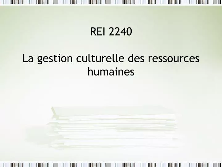 rei 2240 la gestion culturelle des ressources humaines