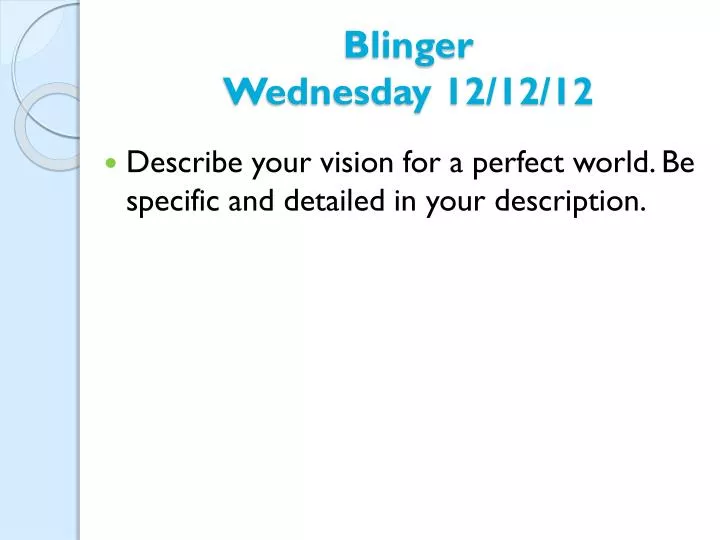 blinger wednesday 12 12 12